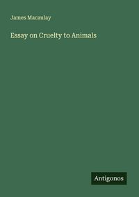 Produktbild: Essay on Cruelty to Animals