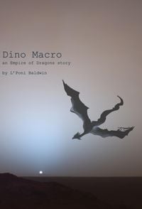 Produktbild: Dino Macro (An Empire of Dragons Story)