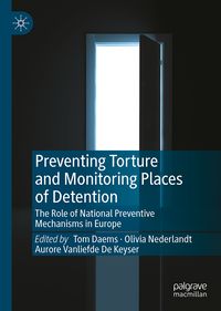 Produktbild: Preventing Torture and Monitoring Places of Detention