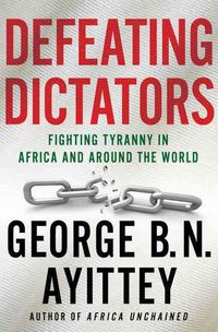 Produktbild: Ayittey, G: Defeating Dictators