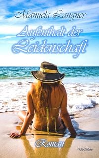 Produktbild: Aufenthalt der Leidenschaft - Roman