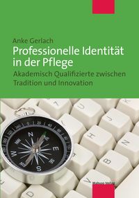 Produktbild: Professionelle Identit&auml;t in der Pflege