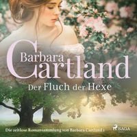 Produktbild: Der Fluch der Hexe - Die zeitlose Romansammlung von Barbara Cartland 1 (Ungek&uuml;rzt)