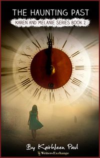 Produktbild: Karen and Melanie Series, Book 2: The Haunting Past