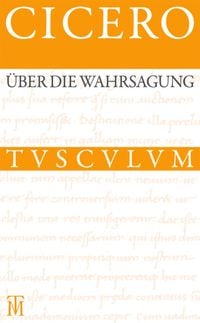 Produktbild: &Uuml;ber die Wahrsagung / De divinatione