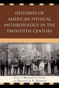 Produktbild: Histories of American Physical Anthropology in the Twentieth Century