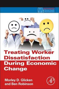 Produktbild: Glicken, M: Treating Worker Dissatisfaction During Economic