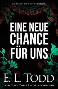 Produktbild: Eine neue Chance f&uuml;r uns (F&uuml;r Immer, #32)