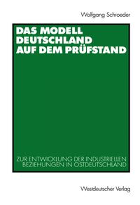 Bild vom Artikel Das Modell Deutschland auf dem Prüfstand vom Autor Wolfgang Schroeder