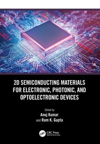 Produktbild: 2D Semiconducting Materials for Electronic, Photonic, and Optoelectronic Devices