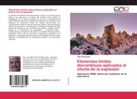 Produktbild: Elementos l&iacute;mites discontinuos aplicados al efecto de la explosi&oacute;n