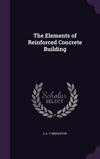 Produktbild: The Elements of Reinforced Concrete Building