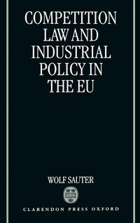 Produktbild: Competition Law and Industrial Policy in the Eu