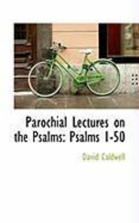 Produktbild: Parochial Lectures on the Psalms: Psalms 1-50