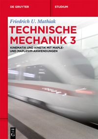 Produktbild: Kinematik und Kinetik mit Maple- und MapleSim-Anwendungen