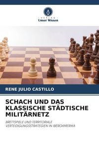Produktbild: Schach und das Klassische St&auml;dtische Milit&auml;rnetz