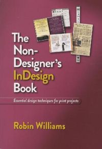 Bild vom Artikel The Non-Designer's InDesign Book vom Autor Robin Williams