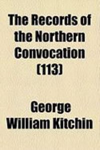 Produktbild: The Records of the Northern Convocation (113)