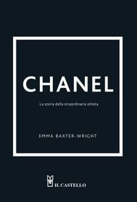 Produktbild: Chanel. La storia della straordinaria stilista