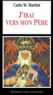 Produktbild: J'irai vers mon P&egrave;re