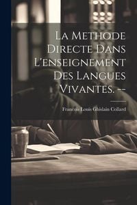 Produktbild: La methode directe dans l'enseignement des langues vivantes. --
