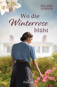 Produktbild: Wo die Winterrose bl&uuml;ht