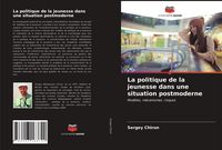 Produktbild: La politique de la jeunesse dans une situation postmoderne