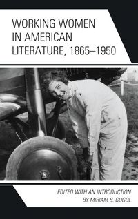 Produktbild: Working Women in American Literature, 1865-1950