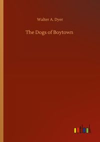 Produktbild: The Dogs of Boytown