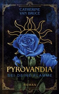 Produktbild: Pyrovandia - Sei deine Flamme