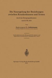 Produktbild: Die Neuregelung der Beziehungen zwischen Krankenkassen und &Auml;rzten