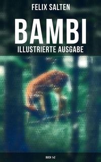 Produktbild: BAMBI (Illustrierte Ausgabe: Buch 1&2)