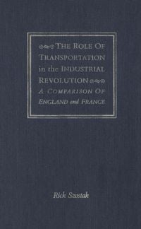 Produktbild: Role of Transportation in the Industrial Revolution