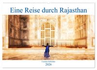 Produktbild: Eine Reise durch Rajasthan (Wandkalender 2026 DIN A2 quer), CALVENDO Monatskalender