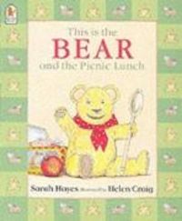 Produktbild: Hayes, S: This is the Bear and the Picnic Lunch