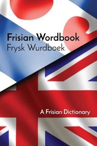 Bild vom Artikel Frisian Wordbook Frisian Dictionary Frisian Language: Frysk Wurdboek vom Autor De Haan