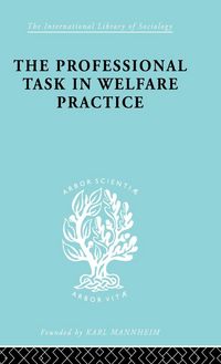 Produktbild: The Professional Task in Welfare Practice
