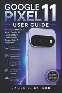 Produktbild: GOOGLE PIXEL 11 USER GUIDE