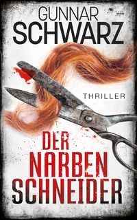 Produktbild: Der Narbenschneider (Thriller)