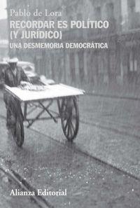 Produktbild: Recordar es pol&iacute;tico (y jur&iacute;dico)