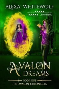Produktbild: Avalon Dreams (The Avalon Chronicles, #1)