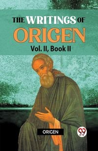 Produktbild: The Writings Of Origen Vol. ll , Book ll