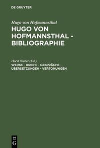 Produktbild: Werke - Briefe - Gespr&auml;che - &Uuml;bersetzungen - Vertonungen