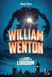 Produktbild: Peers, B: William Wenton e il ladro di Luridium
