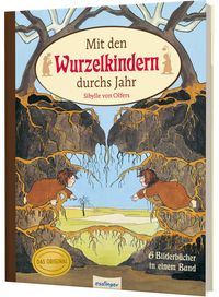 Produktbild: Etwas von den Wurzelkindern: Mit den Wurzelkindern durchs Jahr