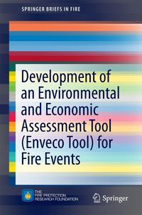 Produktbild: Development of an Environmental and Economic Assessment Tool (Enveco Tool) for Fire Events