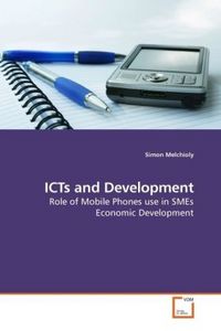 Produktbild: Melchioly, S: ICTs and Development