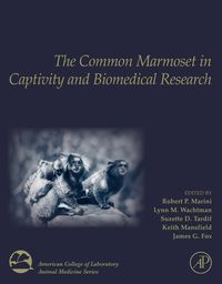 Produktbild: The Common Marmoset in Captivity and Biomedical Research