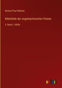 Produktbild: Bibliothek der angels&auml;chsischen Poesie
