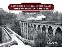 Produktbild: Lost Lines of England and Wales: Shrewsbury to Chester